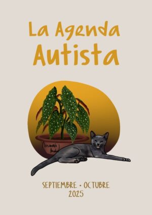 LA AGENDA AUTISTA - SEPTIEMBRE Y OCTUBRE 2025